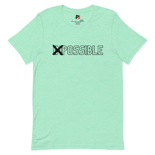 IMPOSSIBLE POSSIBLE SHIRT